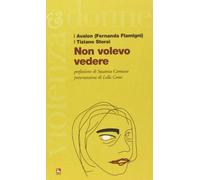 Non volevo vedere
