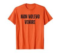Non Volevo Venire Divertente Maglietta, Uomo, Arancio, XXL
