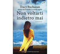 Non voltarti indietro mai