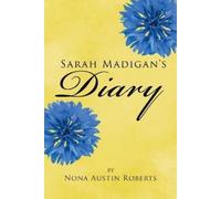 Nona Austin Roberts Sarah Madigan's Diary (Tascabile)