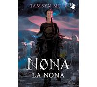 Nona la nona - Muir Tamsyn