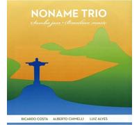 Noname Trio - Samba Jazz Brazilian Music