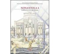 Nonantola. Vol. 4: L'abbazia e le sue chiese.