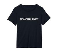 Nonchalance Sweater - Meme Nonchalance Maglietta, Donna Plus-Size, Nero, 2X
