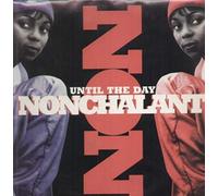 Nonchalant - Until the Day