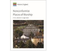 Nonconformist places of worship (Tascabile) Historic England Guidance