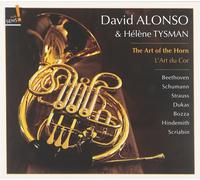 Beethoven/ Schumann/ Hindemith/ Alonso/ Tysman - Art Of The Horn