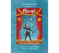Nonè. Il sogno di un mago