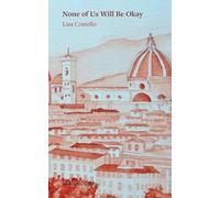 None of Us Will Be Okay