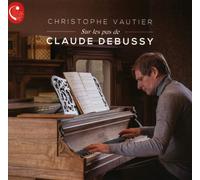 Christophe Vautier On The Steps Of Claude Debussy (CD)