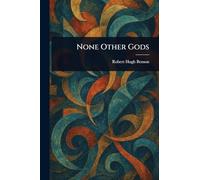 None Other Gods