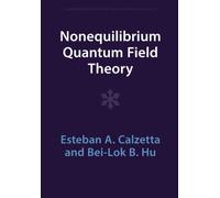 Nonequilibrium Quantum Field Theory