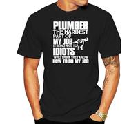 NONGSAO Plumber The Hardest Part of My Job Is Being Nice To Idiots Who Think They Know How To Do My Job Unisex 100% Cotton Short-Sleeve T-Shirts Black M