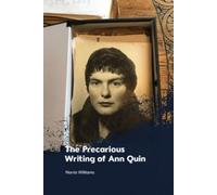 Nonia Williams The Precarious Writing of Ann Quin (Copertina rigida)