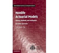 Nonlife Actuarial Models: Theory, Methods and Evaluation