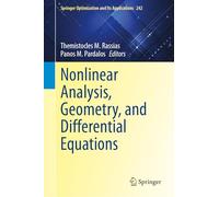 Nonlinear Analysis, Geometry, and Differential Equations