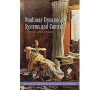 Nonlinear Dynamical Systems and Control: A Lyapunov-Based Approach