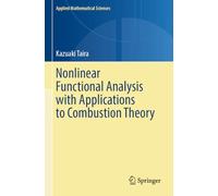 Nonlinear Functional Analysis with Applications to Combustion Theory: 221