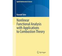 Nonlinear Functional Analysis With Applications to Combustion Theory: 221