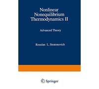 Nonlinear Nonequilibrium Thermodynamics II: Advanced Theory: 59