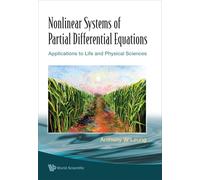 Nonlinear Systems of Partial Differential Equations: Applications to Life ...