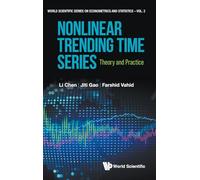 Nonlinear Trending Time Series: Theory And Practice: 2