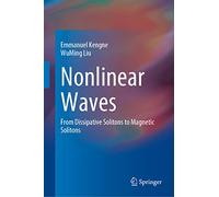 Nonlinear Waves: From Dissipative Solitons to Magnetic Solitons