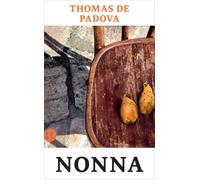 Nonna: Die Geschichte meiner italienischen Großmutter: 4802