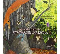 Nonna ghiro racconta.... Ritrovarsi in una favola