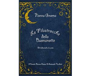 Nonna Gnoma - Le Filastrocche della Buonanotte
