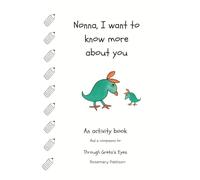 Nonna, I want to know more about you: An activity book in Greta's Series