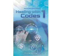 Nonna Marakhovskaya Healing with codes 1 (Copertina rigida)