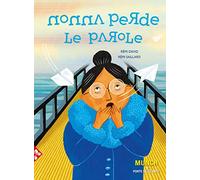 Nonna perde le parole. Ediz. a colori