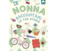 Nonna raccontami la tua storia