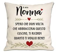 Nonna Spero Ogni Volta Che Abbracci Questo Cuscino Ti Ricorda Quanto Ti Amo