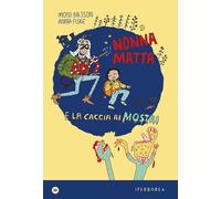 Nonnamatta e la caccia ai mostri