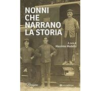 Nonni che narrano la storia
