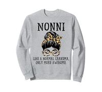 Nonni Like a Normal Nonna Solo una Festa della Mamma ancora più fantastica Felpa