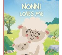 Nonni loves Me: Little Acts of Love