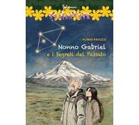 Nonno Gabriel e i segreti del passato