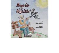 Nonno Lao e la gazza ladra