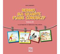 Nonno, ma quante fiabe conosci?
