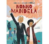 Nonno Mandela. Nuova ediz.