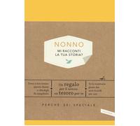 Nonno, mi racconti la tua storia? Perché sei speciale