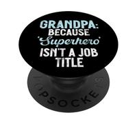 Nonno perché il supereroe non è un titolo di lavoro Nuovo nonno PopSockets PopGrip Adesivo