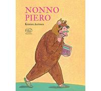 Nonno Piero. Ediz. a colori