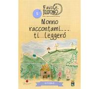 Nonno raccontami… ti leggerò. Viterbo