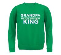 Nonno, The Title Just Sopra King - Adulti Felpa/Maglione - Nonno Divertente