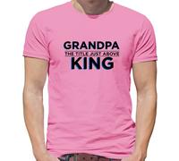 Nonno, The Title Just Sopra King - T-Shirt - Nonno Divertente Festa Del Papà