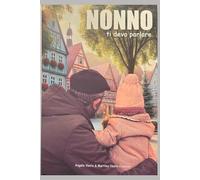 Nonno ti devo parlare
